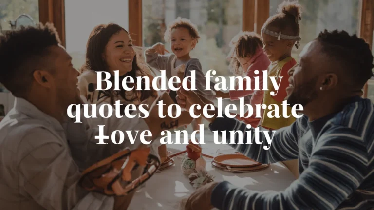 Blended Family Quotes