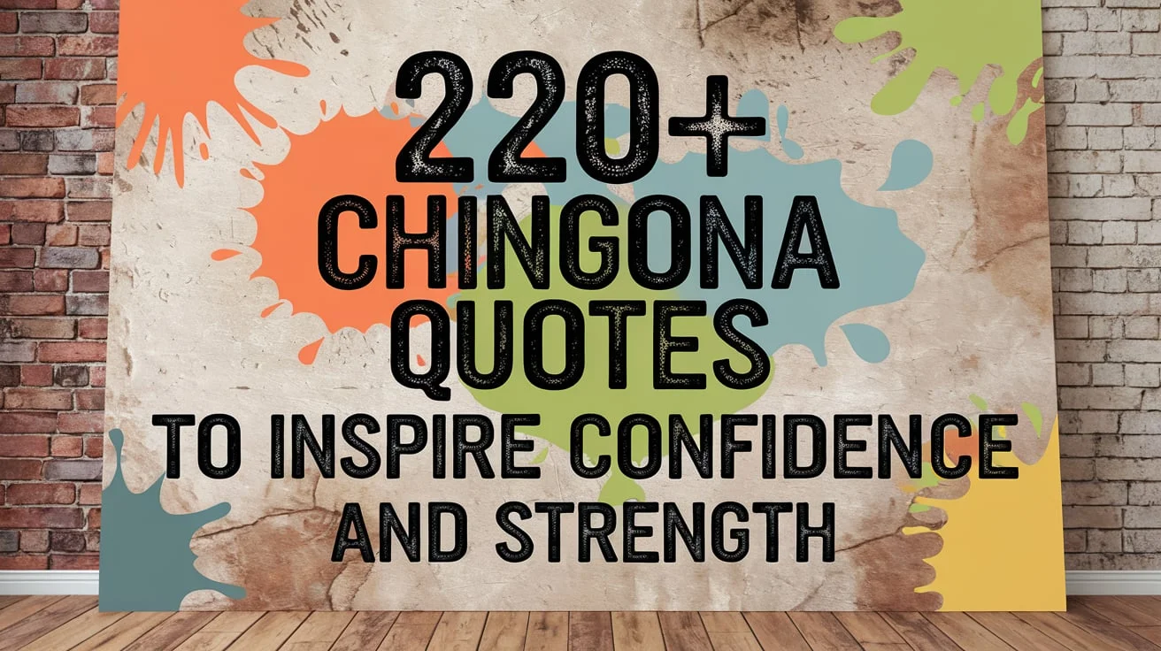 Chingona Quotes