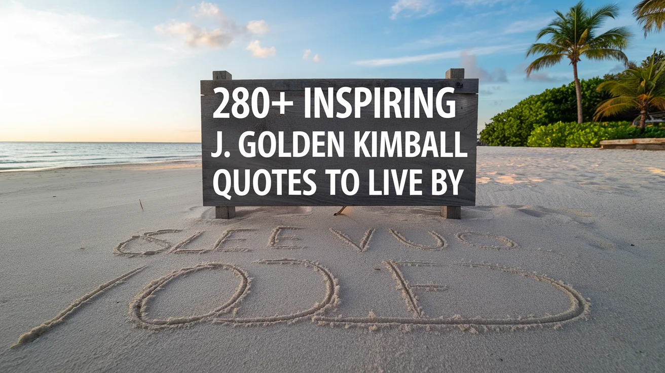 J. Golden Kimball Quotes