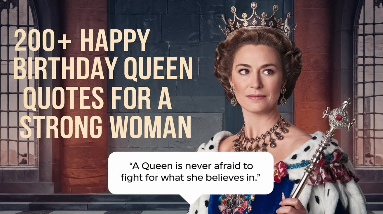 Happy Birthday Queen Quotes