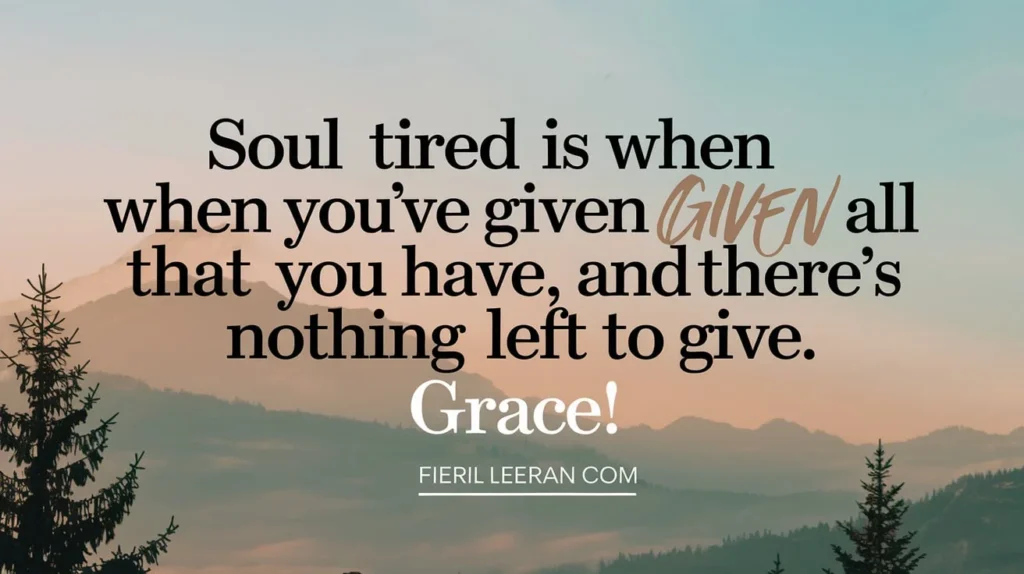 Soul Weary Quotes