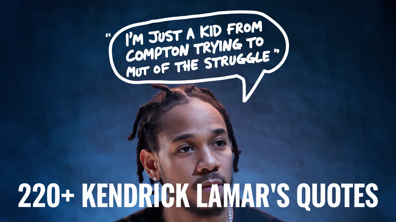 Kendrick Lamar’s Quotes