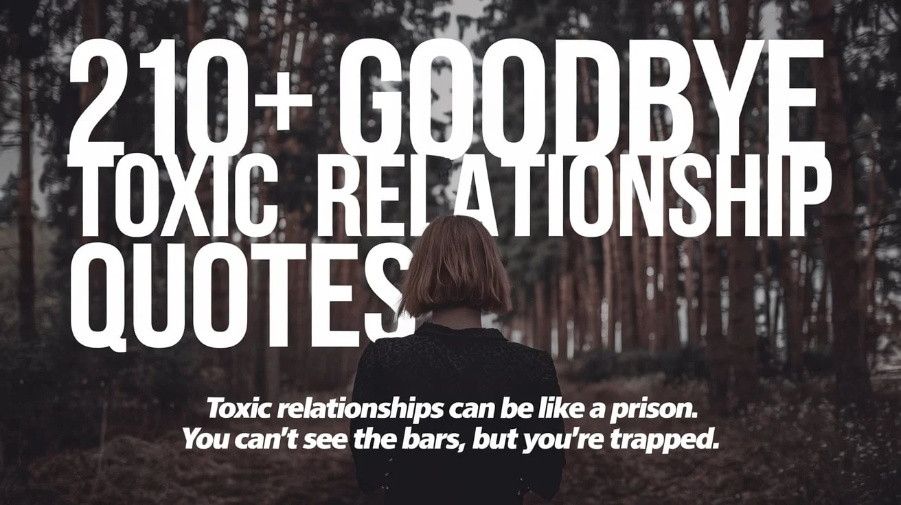 Goodbye Toxic Relationship Quotes